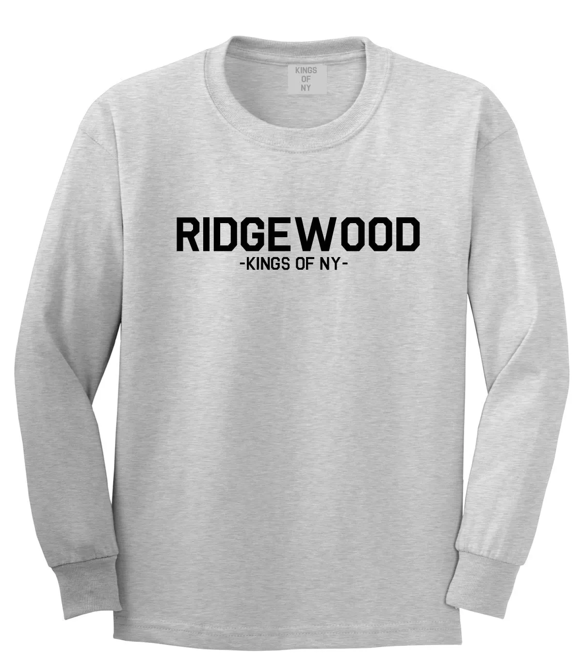 Ridgewood Queens Kings Of NY Long Sleeve T-Shirt